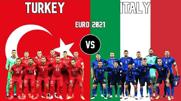 Nhận định trận: Thổ Nhĩ Kỳ vs Italia 02h00 ngày 12/6|Chung kết Euro 2021