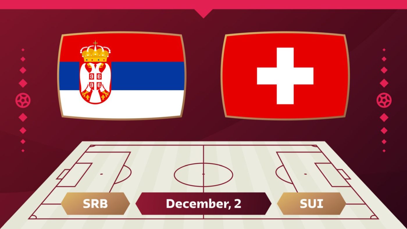 Nhận định Serbia vs Thụy Sĩ 03/12/2022 02:00